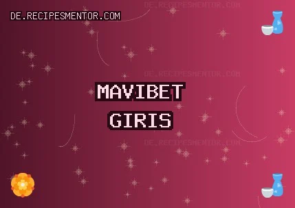 Mavibet Giriş: Mavibet Bonus Ve Kampanyalar, Mavibet Giriş Adresi